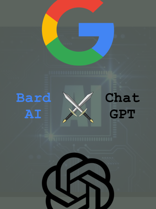 AI War has been started, who will win ? Bard or Chat GPT?